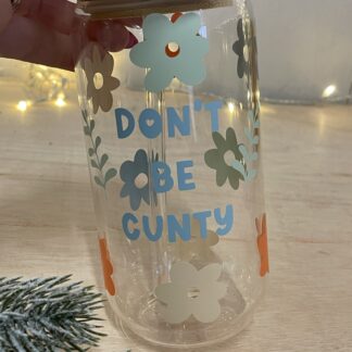 Don’t Be C**ty